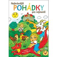 Nejkrásnější pohádky pro nejmenší - Vlasta Švejdová