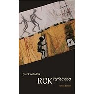Rok čtyřiadvacet - Patrik Ouředník