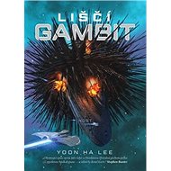 Liščí gambit - Yoon Ha Lee