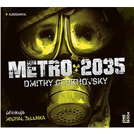 Metro 2035: obsahuje 2 CDmp3 - Audiokniha na CD