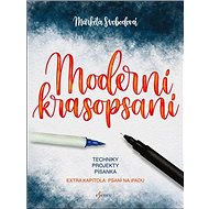 Moderní krasopsaní: techniky, projekty, písanka - Markéta Svobodová