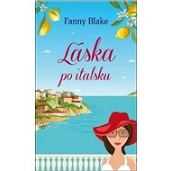 Láska po italsku - Fanny Blake
