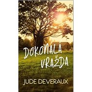 Dokonalá vražda - Jude Deveraux