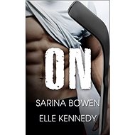 On - Elle Kennedy; Sarina Bowen