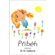 Příběh: Kniha bílá - D.D. Gabrová