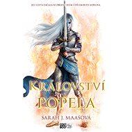 Království popela - Sarah J. Maas