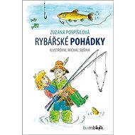 Rybářské pohádky - Zuzana Pospíšilová