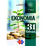Ekonómia v 31 hodinách - Žilvinas Šilenas; Marija Vyšniauskaite