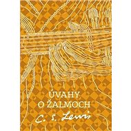 Úvahy o žalmoch - Clive Staples Lewis