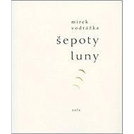 Šepoty Luny - Mirek Vodrážka