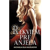 Rekviem pre anjela - Michaela Ella Hajduková