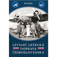 Civilní letecká doprava Československa - Jiří Šoffer