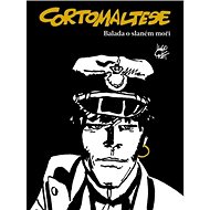 Corto Maltese Balada o slaném moři - Hugo Pratt