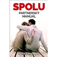 Spolu: Partnerský manuál - Sylvie Samsonová