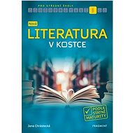 Nová literatura v kostce pro SŠ - Jana Mrózková
