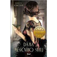 Dáma Měsíčního svitu - Rainer M. Schröder