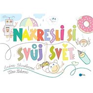 Nakresli si svůj svět - Věra Štiková