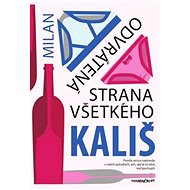 Odvrátená strana všetkého - Milan Kališ