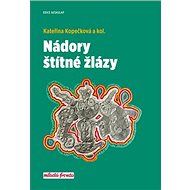 Nádory štítné žlázy - Kateřina Kopečková
