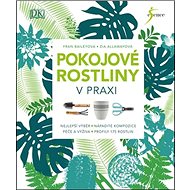 Pokojové rostliny v praxi - Fran Bailey