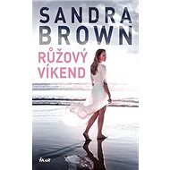 Růžový víkend - Sandra Brownová