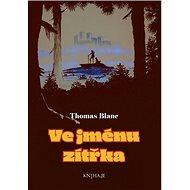 Ve jménu zítřka - Thomas Blanc