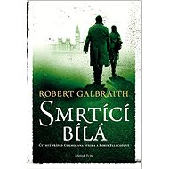 Smrtící bílá - Robert Galbraith