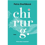 Chirurg - Petra Dvořáková