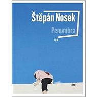 Penumbra - Štěpán Nosek