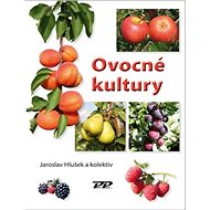 Ovocné kultury - Jaroslav Hlušek