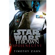 STAR WARS Thrawn Spojenectví - Timothy Zahn