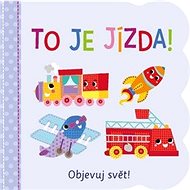 Objevuj svět To je jízda! - 