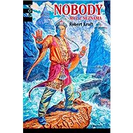 Nobody Muž z neznáma - Robert Kraft