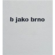 b jako brno - 