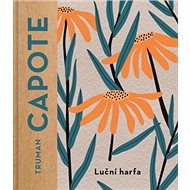 Luční harfa - Truman Capote