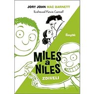 Miles a Niles zdiveli - Mac Barnett; Jory John