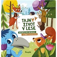 Tajný život v lese - Branislava Hronská