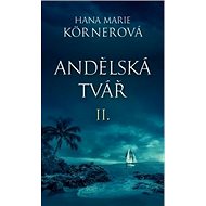 Andělská tvář II. - Hana Marie Körnerová