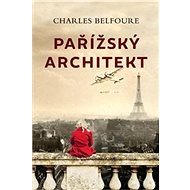 Pařížský architekt - Charles Belfoure