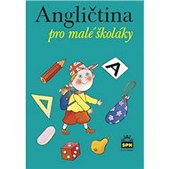 Angličtina pro malé školáky - Marie Zahálková