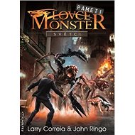 Světci: Paměti lovce monster 3 - Larry Correia; John Ringo