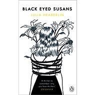 Black-Eyed Susans - Julia Heaberlin