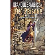 Meč přísahy - Brandon Sanderson