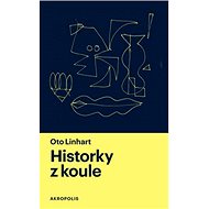 Historky z koule - Oto Linhart