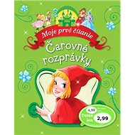 Čarovné rozprávky: Moje prvé čítanie - 