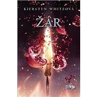 Žár - Kiersten Whiteová