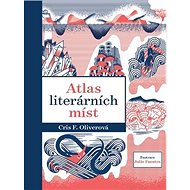 Atlas literárních míst - Chris F. Oliverová