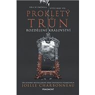 Prokletý trůn Rozdělené království - Joelle Charbonneau