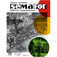 Semafor: Šedesát let v jednom představení - Jiří Suchý; Lukáš Berný