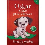 Oskar a jeho prvé Vianoce - Holly Webb